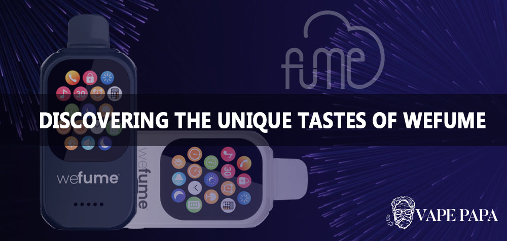 Flavorful Journeys: Discovering the Unique Tastes of Fume WeFume 30000