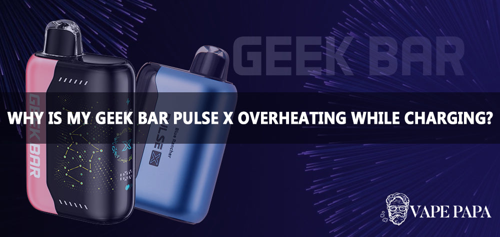 Why Is My Geek Bar Pulse X Overheating While Charging?