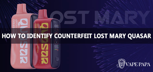 How to Identify a Counterfeit Lost Mary Quasar OS 25000 Vape?