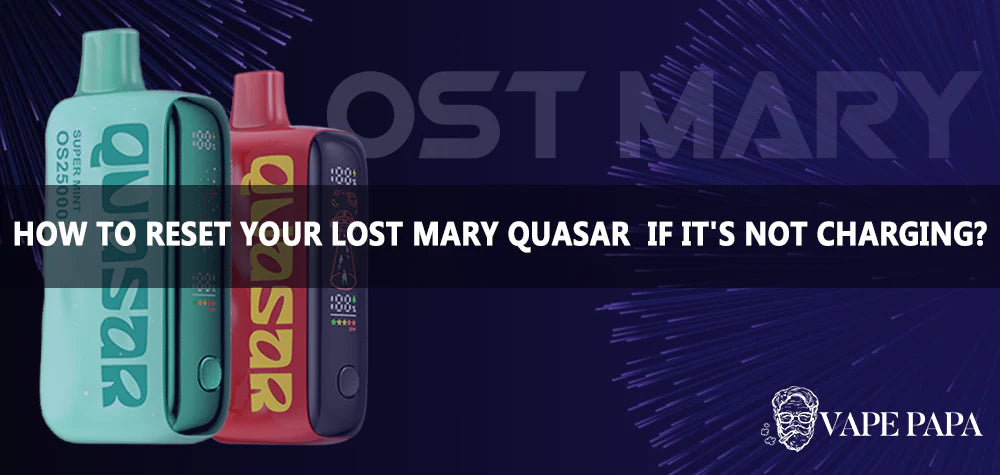 How To Reset Your Lost Mary Quasar OS25000 If It's Not Charging?