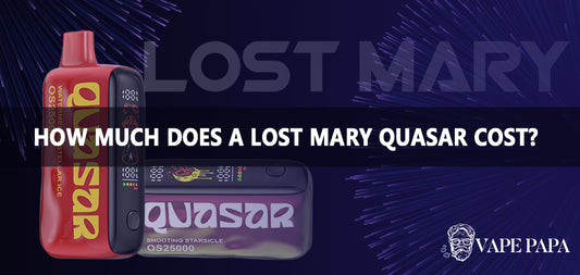 How Much Does a Lost Mary Quasar OS25000 Cost?