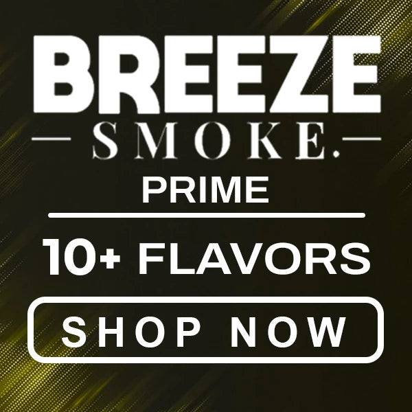 Breeze Prime Flavors